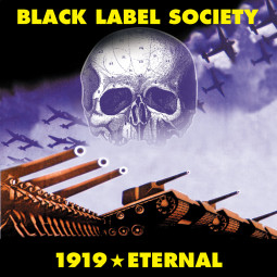 BLACK LABEL SOCIETY - 1919 ETERNAL - 2P