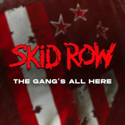 SKID ROW - THE GANG'S ALL HERE - CD