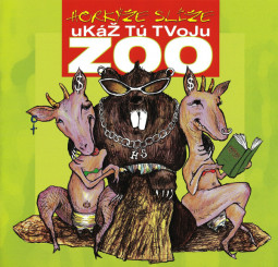 HORKÝŽE SLÍŽE - UKÁŽ TÚ TVOJU ZOO - LP