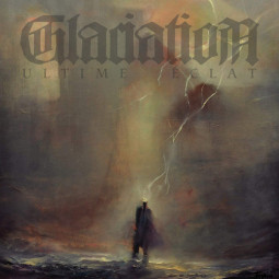 GLACIATION - ULTIME ECLAT - CD