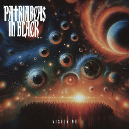 PATRIARCHS IN BLACK - VISIONING - LP