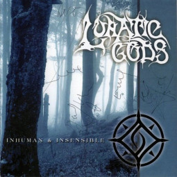 LUNATIC GODS - INHUMAN & INSENSIBLE - CD