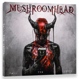 MUSHROOMHEAD - CALL THE DEVIL - CD