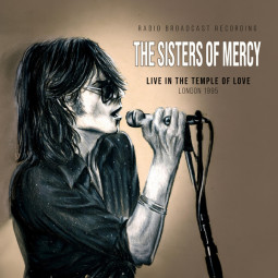 SISTERS OF MERCY - LIVE IN THE TEMPLE OF LOVE - CD