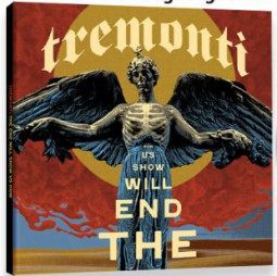 TREMONTI - THE END WILL SHOW US HOW - CD