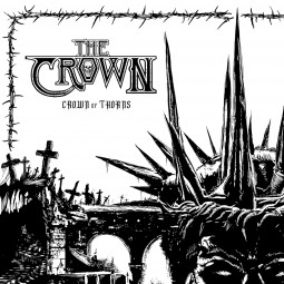 THE CROWN - CROWN OF THORNS - CD