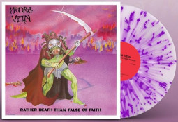 HYDRA VEIN - RATHER DEATH THAN FALSE OF FAITH (SPLATTER VINYL) - 2LP