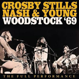 CROSBY, STILLS, NASH & YOUNG - WOODSTOCK ’69 - CD