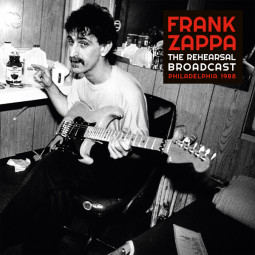 FRANK ZAPPA - THE REHEARSAL BROADCAST - 2LP