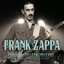 FRANK ZAPPA - THE MANCHESTER MYSTERY - 2CD