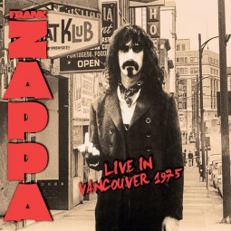 FRANK ZAPPA - LIVE IN VANCOUVER 1975 - 2CD