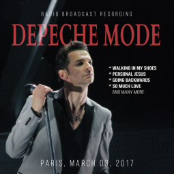 DEPECHE MODE - PARIS, MARCH 03, 2017 - CD