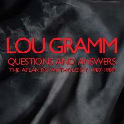 LOU GRAMM - QUESTIONS AND ANSWERS (THE ATLANTIC ANTHOLOGY 1987-1989) - 3CD