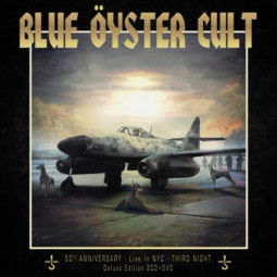 BLUE OYSTER CULT - 50TH ANNIVERSARY LIVE (THIRD NIGHT) - 2CD/DVD