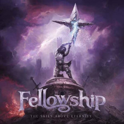 FELLOWSHIP - THE SKIES ABOVE ETERNITY - CD