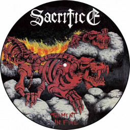 SACRIFICE - TORMENT IN FIRE (PICTURE DISC) - LP