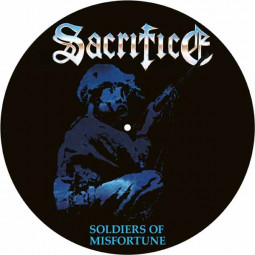 SACRIFICE - SOLDIERS OF MISFORTUNE (PICTURE DISC) - LP