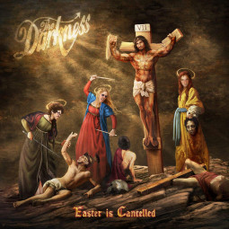 THE DARKNESS - EASTER IS CANCELLED (DELUXE EDITION) - CD