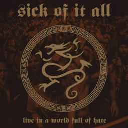 SICK OF IT ALL - LIVE IN A WORLD FULL OF HATE - CD