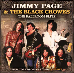 JIMMY PAGE & THE BLACK CROWES - THE BALLROOM BLITZ - 2CD