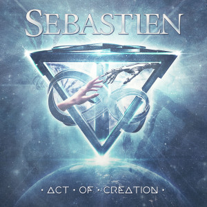 SEBASTIEN - ACT OF CREATION - CD